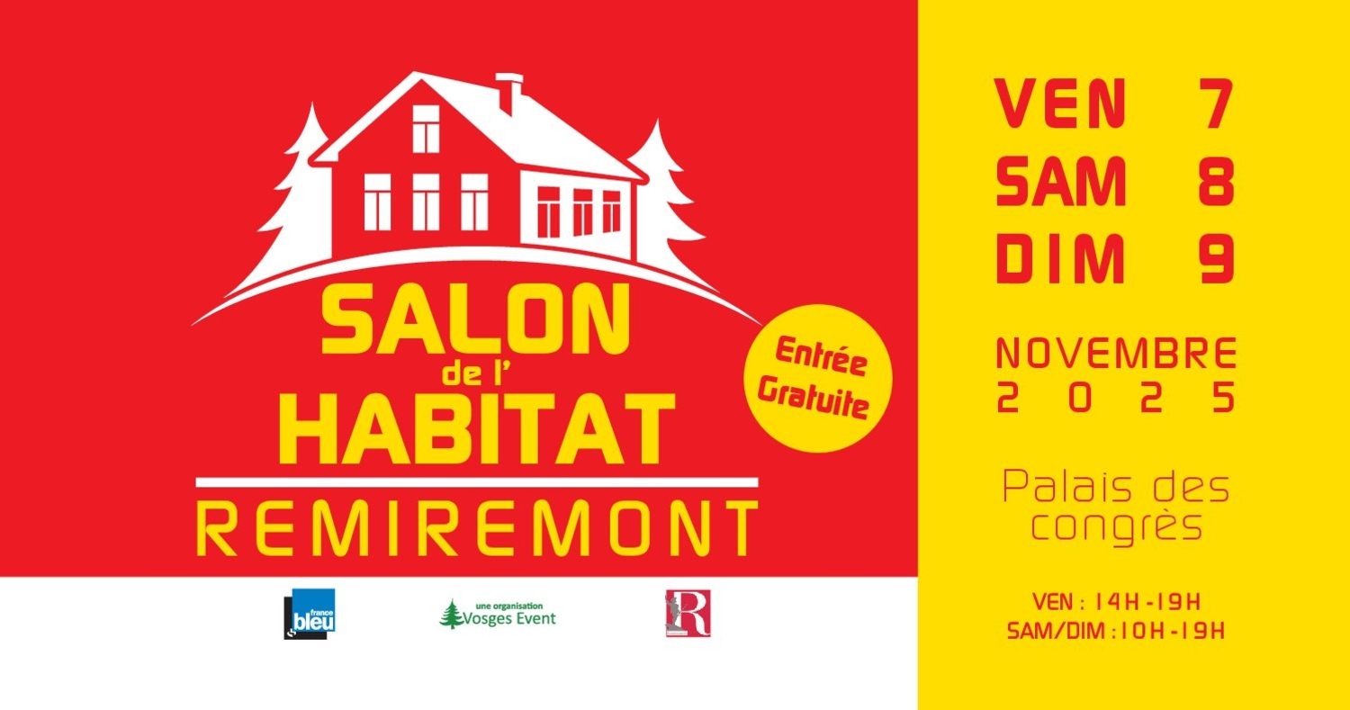 SALON DE L’HABITAT REMIREMONT